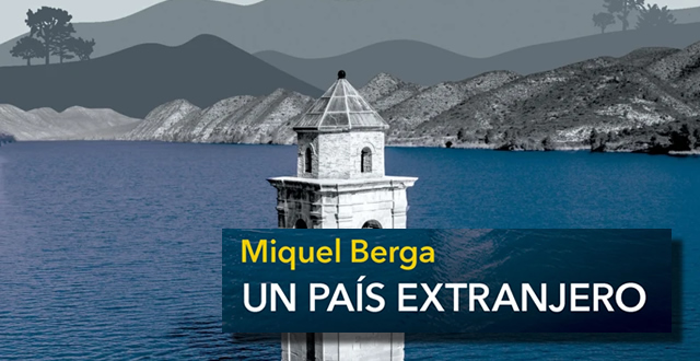  Miquel Berga presenta 'Un país extranjero'